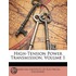 High-Tension Power Transmission, Volume 1