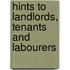 Hints To Landlords, Tenants And Labourers