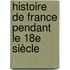 Histoire De France Pendant Le 18e Siècle