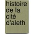 Histoire De La Cité D'Aleth