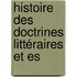 Histoire Des Doctrines Littéraires Et Es