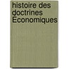 Histoire Des Doctrines Économiques door Luigi Cossa