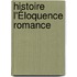 Histoire L'Éloquence Romance