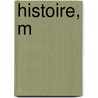 Histoire, M door Peter Stephen Du Ponceau