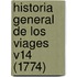Historia General De Los Viages V14 (1774)