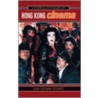 Historical Dictionary of Hong Kong Cinema by Lisa Stokes