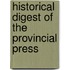 Historical Digest of the Provincial Press