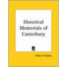 Historical Memorials Of Canterbury (1868) by Arthur P. Stanley