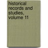 Historical Records and Studies, Volume 11 door United States C