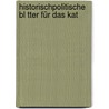 HistorischPolitische Bl Tter Für Das Kat by Guido Görres