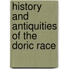 History And Antiquities Of The Doric Race by Carl Otfried Müller