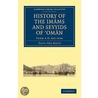 History Of The Imams And Seyyids Of 'Oman door Salil-Ibn-Razik