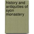 History and Antiquities of Syon Monastery