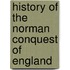 History of the Norman Conquest of England