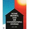 Home Heating And Air Conditioning Systems door James L. Kittle