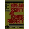 Homeland Security And Economic Prosperity door Stephen J. Feinberg