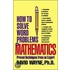 How To Solve Word Problems In Mathematics