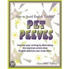 How to Avoid English Teachers' Pet Peeves by Cheryl Miller Thurston