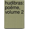 Hudibras: Poëme, Volume 2 by Samuel Butler