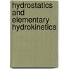 Hydrostatics And Elementary Hydrokinetics door George Minchin Minchin