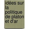 Idées Sur La Politique De Platon Et D'Ar door Giuseppe Ferrari