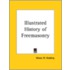 Illustrated History Of Freemasonry (1910)