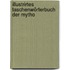 Illustrirtes Taschenwörterbuch Der Mytho