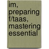 Im, Preparing F/Taas, Mastering Essential door Marvin S. Weingarten