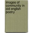 Images of Community in Old English Poetry