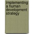 Implementing A Human Development Strategy