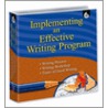 Implementing an Effective Writing Program door Kirsti Pikiewicz