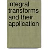 Integral Transforms And Their Application by Lokenath Debnath