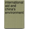 International Aid And China's Environment door Katherine Morton