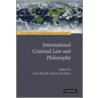 International Criminal Law and Philosophy door Larry May