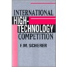International High Technology Competition door Frederic M. Scherer