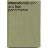 Internationalization and Firm Performance by Mario Krist