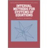 Interval Methods for Systems of Equations by Arnold Neumaier