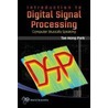Introduction To Digital Signal Processing door Tae Hong Park