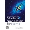 Introduction To Modern Navigation Systems door Esmat Bekir