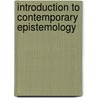 Introduction to Contemporary Epistemology by Jonathan Dancy