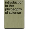 Introduction to the Philosophy of Science by Arthur Zucker