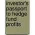 Investor's Passport To Hedge Fund Profits