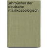 Jahrbücher Der Deutsche Malakozoologisch door W. Kobelt