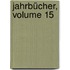 Jahrbücher, Volume 15