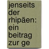 Jenseits Der Rhipäen: Ein Beitrag Zur Ge by Georg Mair