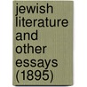 Jewish Literature And Other Essays (1895) by Gustav Karpeles