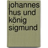 Johannes Hus Und König Sigmund door Wilhelm Berger