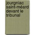 Jourgniac Saint-Méard Devant Le Tribunal