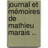 Journal Et Mémoires De Mathieu Marais ..