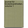 Journal Für Kinderkrankheiten, Volume 1 by Anonymous Anonymous